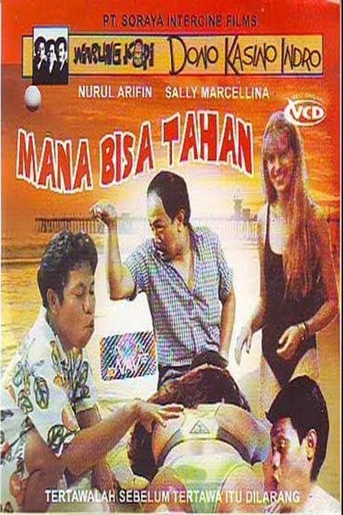 Mana Bisa Tahan 1990