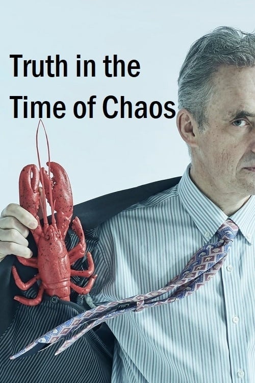 Konkurrencedygtige læbe melodi Jordan Peterson: Truth in the Time of Chaos (2018) をオンラインストリーミングで視聴する方法 –  The Streamable