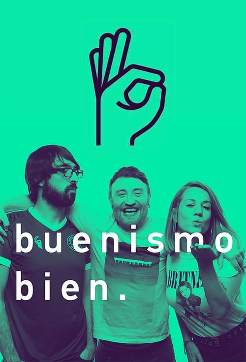 Buenismo Bien (2018)