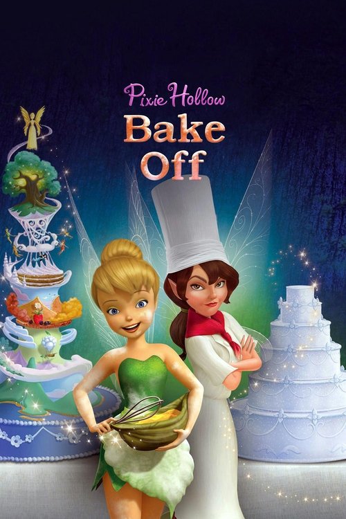 Pixie Hollow Bake Off poster