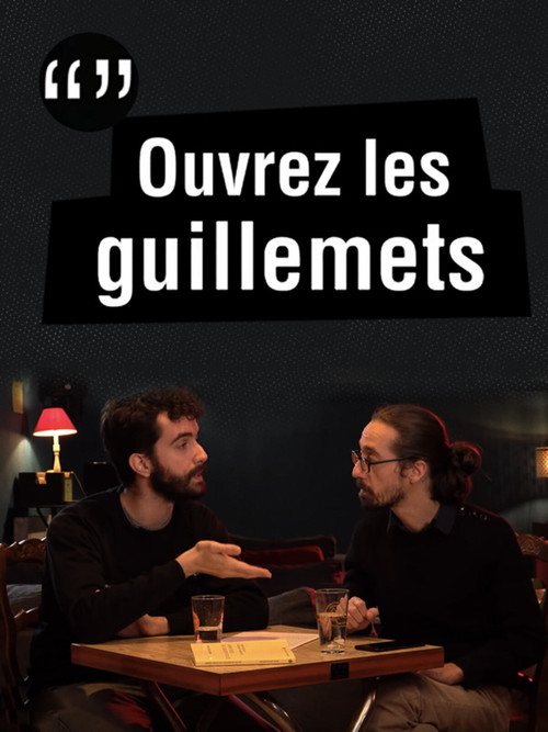 Poster de Ouvrez Les Guillemets