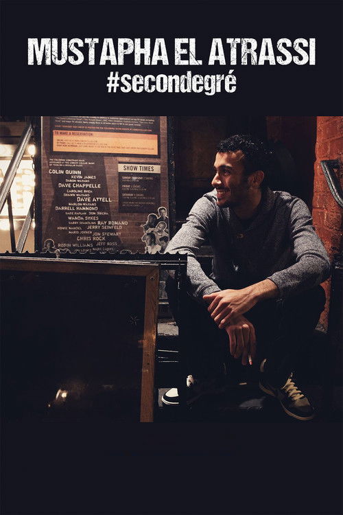 Mustapha El Atrassi - Second Degré poster