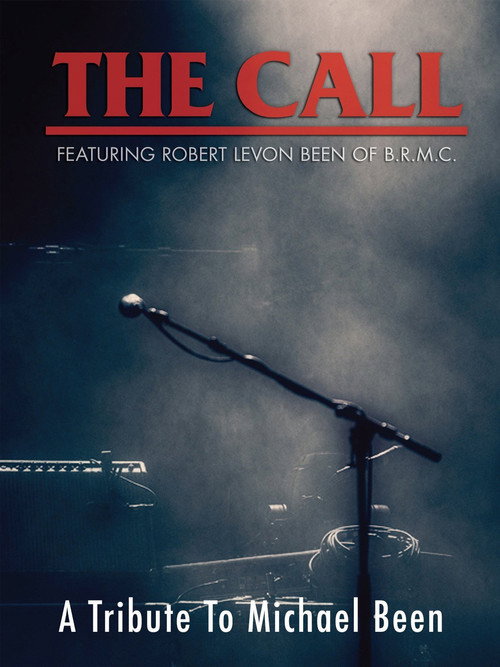 The Call A  Tribute to Michael Been