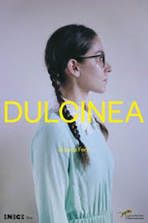 Watch Stream Dulcinea (2018) Movie Full Length Without Downloading Online Stream