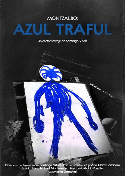 Montzalbo: Azul traful