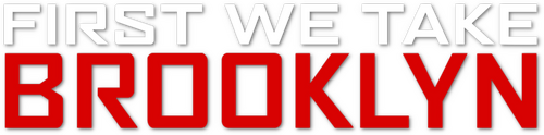 First We Take Brooklyn