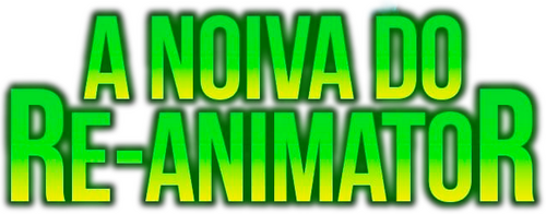 Bride of Re-Animator
