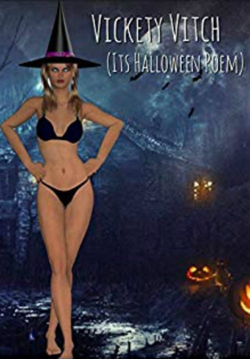 Vicktey Vitch (It's Halloween Poem) 2018