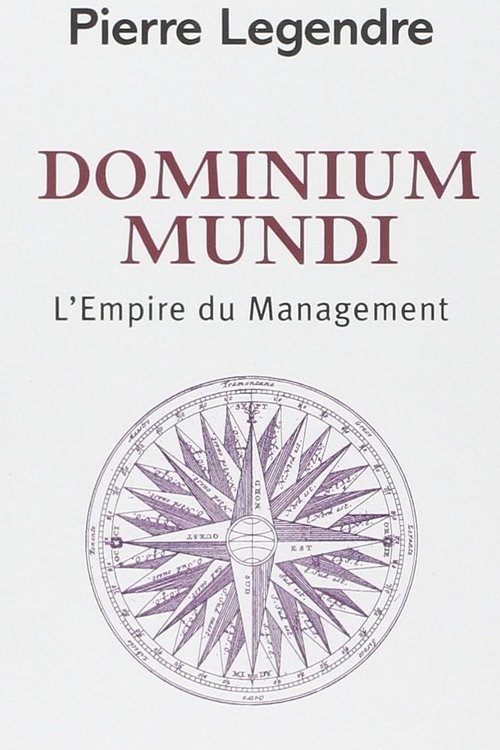 Dominium mundi - L'Empire du management Dominium mundi - L'Empire du management