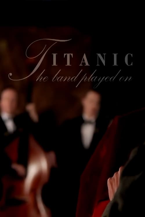 Poster Titanic: And The Band Played On 2012