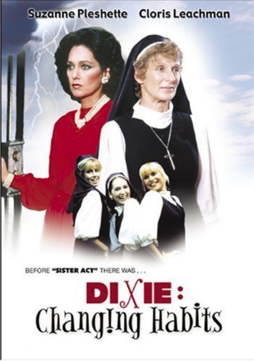 Dixie: Changing Habits movie poster player