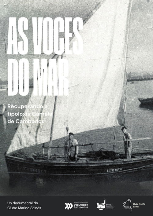 As voces do mar, recuperando a tipoloxía Gamela de Cambados poster