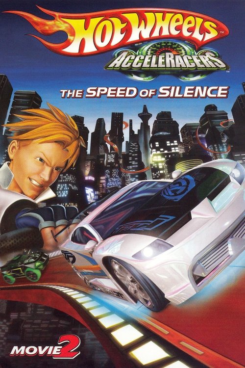 Hot Wheels AcceleRacers: The Speed of Silence 2005