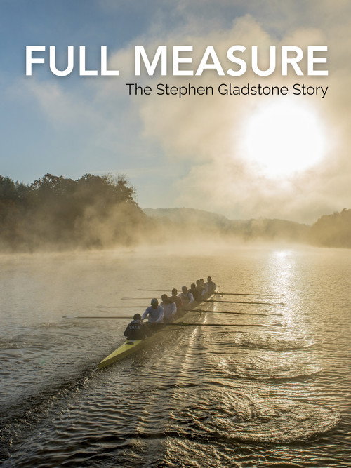 Full Measure: the Steve Gladstone story