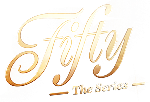 Fifty: The Series