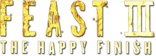 Feast III: The Happy Finish