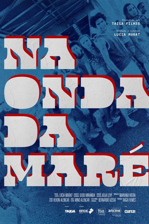 Poster of : Na Onda da Maré