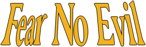Fear No Evil