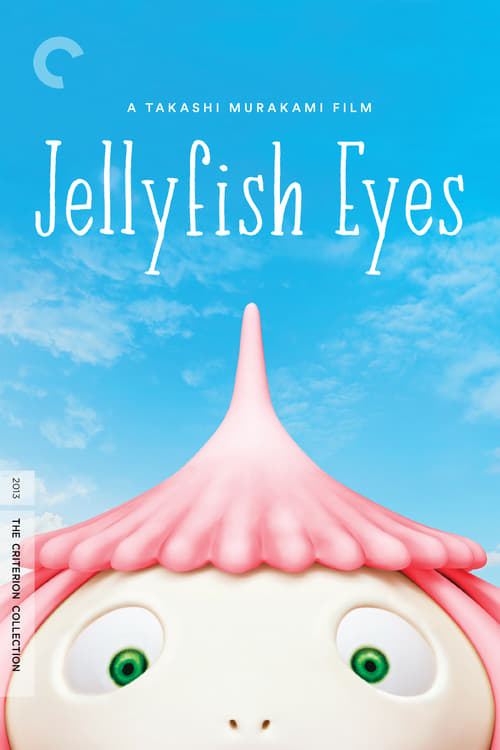 Watch Streaming Jellyfish Eyes (2013) Movies uTorrent Blu-ray 3D Without Download Streaming Online