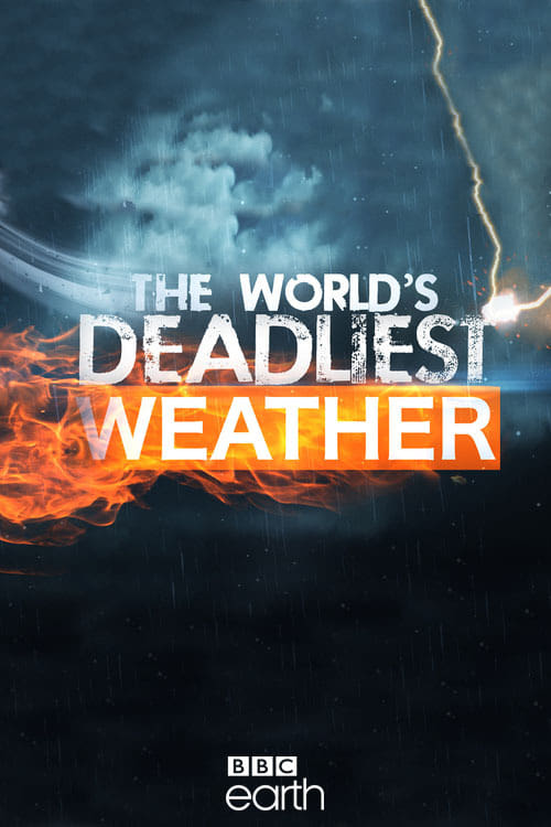 Poster The World's Deadliest Weather