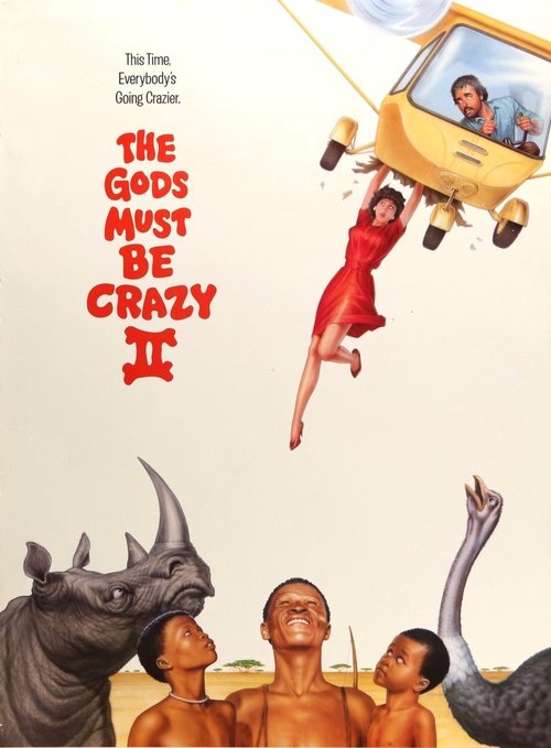 The Gods Must Be Crazy II poster