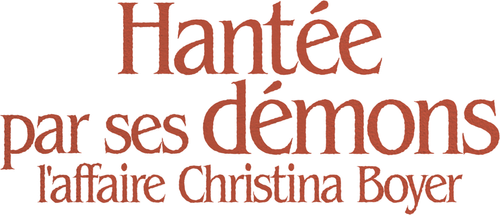 Hantée par ses démons : l'affaire Christina Boyer