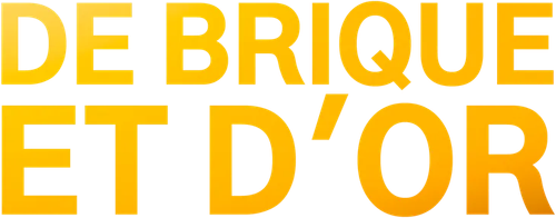 De brique et d'or