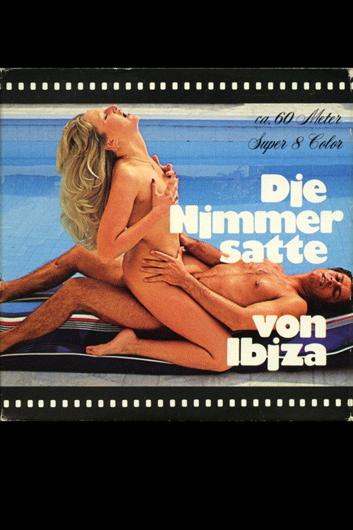 Die Nimmersatte von Ibiza