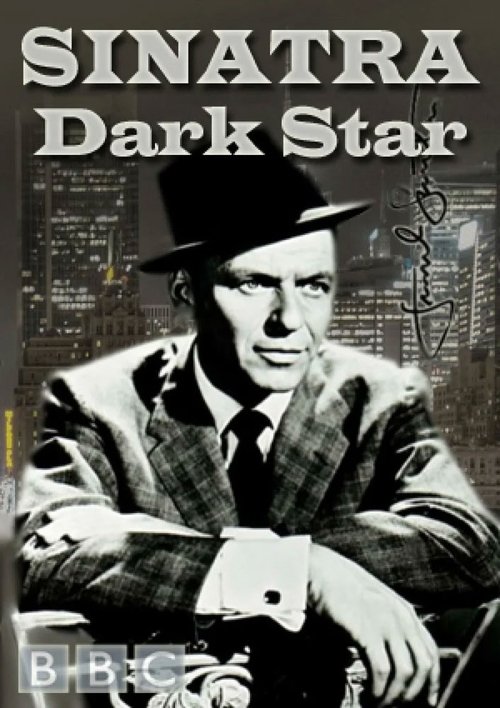 Sinatra: Dark Star movie poster player