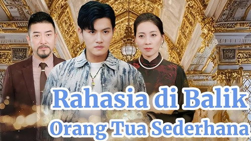 Rahasia di Balik Orang Tua Sederhana (Sulih Suara) - Season 1 Backdrop Blur