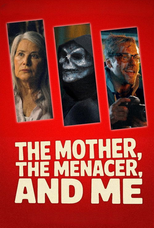 The Mother, the Menacer, and Me poster