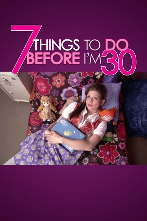 7 Things To Do Before I'm 30 poster