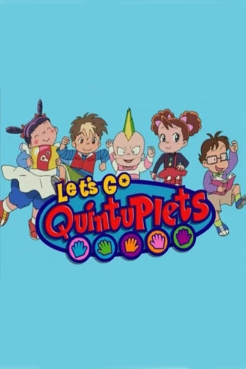 Póster oficial de Let's Go Quintuplets! (2001) - Animation
