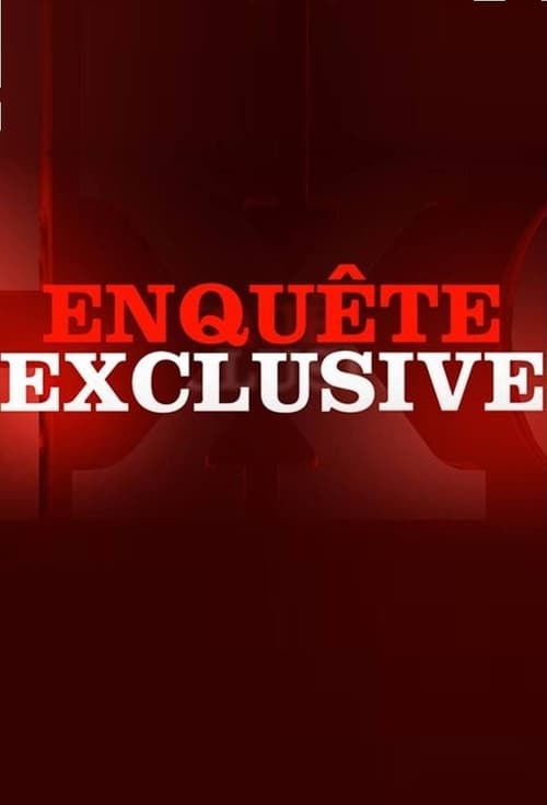 Enquête exclusive Season 15 Episode 5 : Episode 5