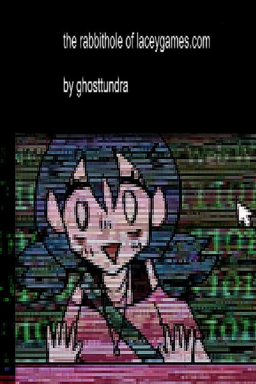 The Disturbing Rabbithole of Laceygames.com