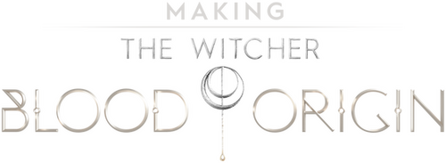 Making The Witcher: Blood Origin