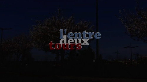 L’ENTRE DEUX TOURS