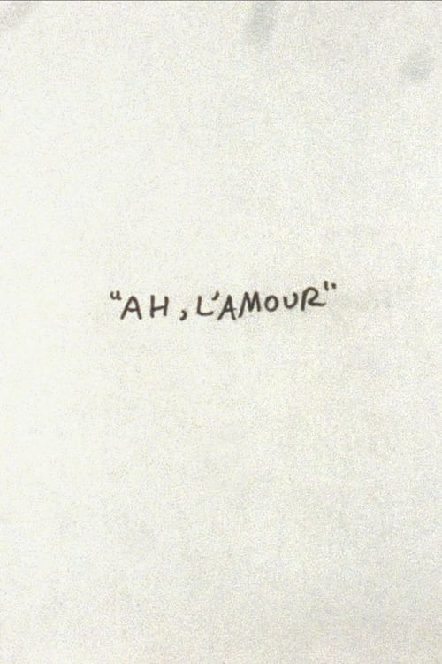 Ah, l'Amour (1995)