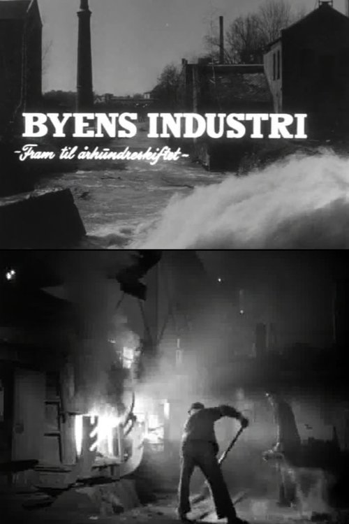 Oslofilm: Byens industri - Fram til århundreskiftet