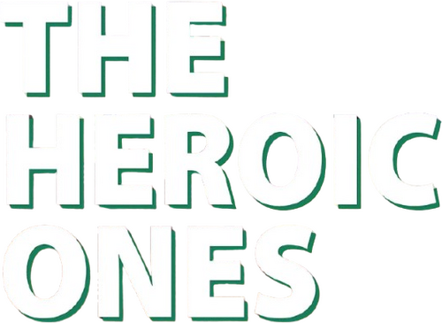 The Heroic Ones