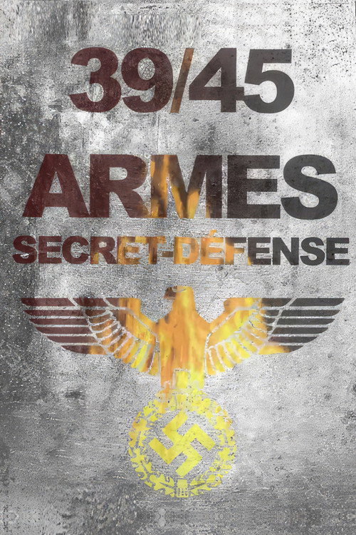39/45 Armes secret-défense