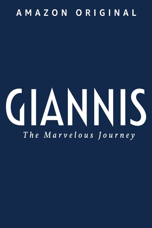 Giannis: The Marvelous Journey