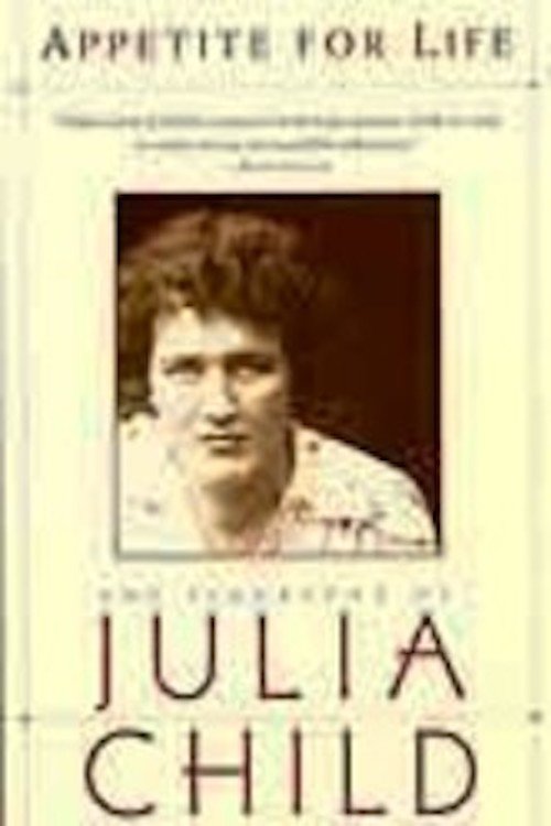 Julia Child: An Appetite for Life 2005