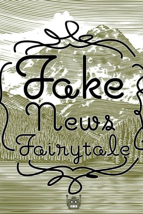 Fake News Fairytale