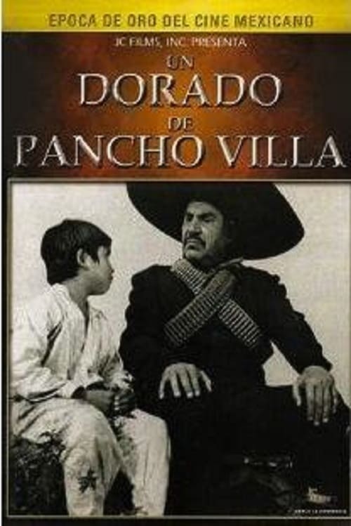 Un dorado de Pancho Villa Movie Poster Image