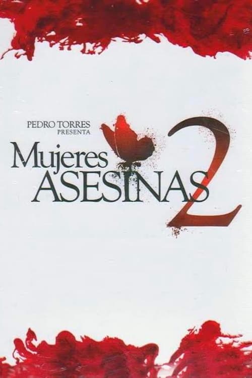 Mujeres asesinas, S02 - (2009)