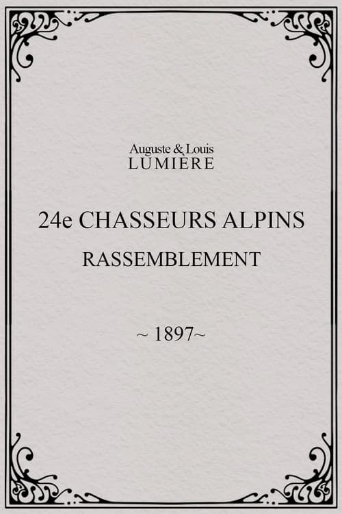 24ème chasseurs alpins : rassemblement (1897)