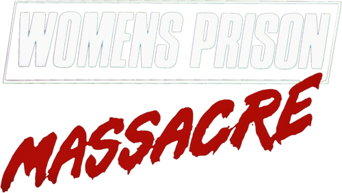 Women's Prison Massacre
