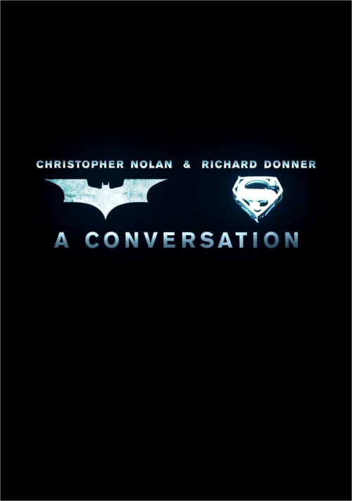Christopher Nolan & Richard Donner: A Conversation 2013