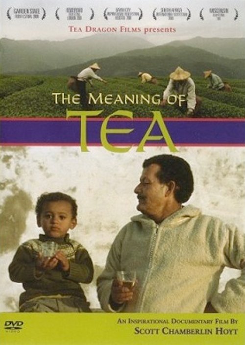 The Meaning of Tea 2008